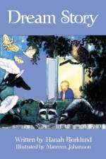 Dream Story af Hanah Bjorklund
