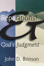 Reparations and God's Judgment af John Brinson