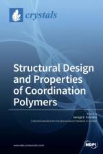 Structural Design and Properties of Coordination Polymers