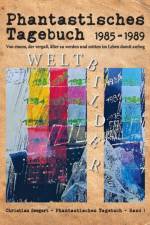 Phantastisches Tagebuch 1985-1989 af Christian Seegert