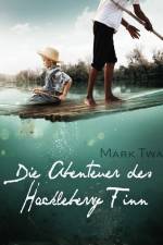 Die Abenteuer des Huckleberry Finn af Mark Twain