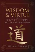 Wisdom and Virtue af Kevin M Thomas