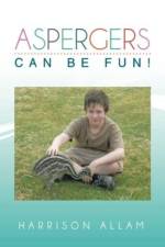 Aspergers Can Be Fun! af Harrison Allam