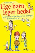 Lige børn leger bedst af Christine Skou