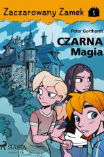 Zaczarowany Zamek 1 - Czarna Magia af Peter Gotthardt