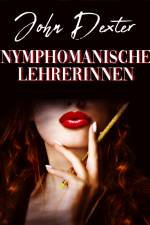Nymphomanische Lehrerinnen af John Dexter