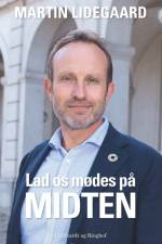 Lad os mødes på midten af Martin Lidegaard