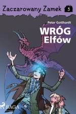 Zaczarowany Zamek 3 - Wróg Elfów af Peter Gotthardt