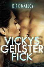Vickys geilster Fick af Dirk Malloy