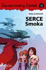 Zaczarowany Zamek 10 - Serce Smoka af Peter Gotthardt