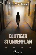 Blutiger Stundenplan - Horror af A.F. Morland