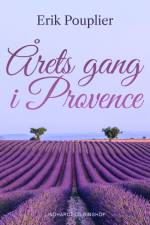 Årets gang i Provence af Erik Pouplier