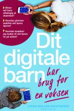 Dit digitale barn har brug for en voksen af Lykke Møller Kristensen