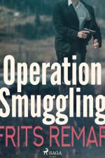 Operation Smuggling af Frits Remar