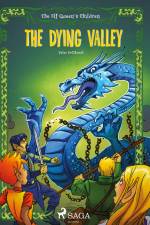 The Elf Queen s Children 6: The Dying Valley af Peter Gotthardt