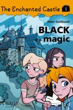 The Enchanted Castle 1 - Black Magic af Peter Gotthardt