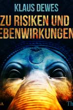 Zu Risiken und Nebenwirkungen... - Thriller af Klaus Dewes