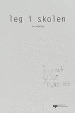 Leg i skolen af Stig Brostrøm