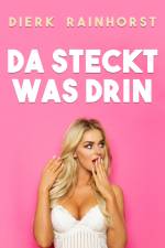 Da steckt was drin af Dierk Rainhorst