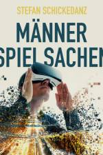 Männerspielsachen af Stefan Schickedanz