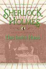 Sherlock Holmes: Das leere Haus - Die ultimative Sammlung af Arthur Conan Doyle