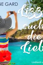 Lizzy sucht die Liebe (Romance Alliance Love Shots 2) af Anne Gard