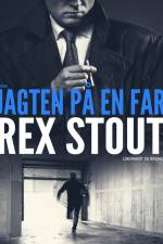 Jagten på en far af Rex Stout