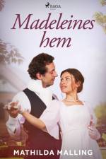Madeleines hem af Mathilda Malling
