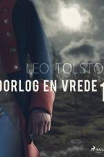 Oorlog en vrede 1 af Lev Tolstoj