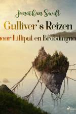 Gulliver's Reizen naar Lilliput en Brobdingnag