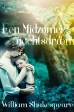 Een Midzomernachtsdroom af William Shakespeare