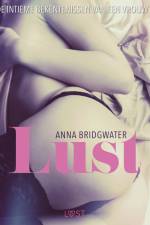 Lust - de intieme bekentenissen van een vrouw 1 af Anna Bridgwater