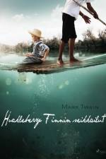 Huckleberry Finnin seikkailut af Mark Twain
