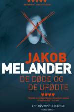 De døde og de ufødte af Jakob Melander