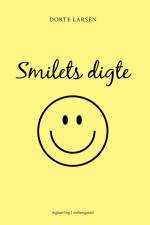 Smilets digte af Dorte Larsen
