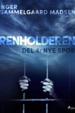 Renholderen 4: Nye spor