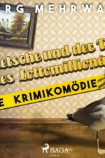 Nietsche und der Tod des Lottomillionärs - Krimikomödie af Jörg Mehrwald