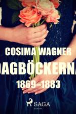 Dagböckerna 1869–1883 af Cosima Wagner