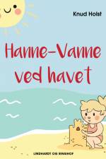 Hanne-Vanne ved havet af Knud Holst
