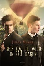 De reis om de wereld in 80 dagen af Jules Verne