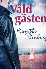 Våldgästen af Birgitta Stenberg