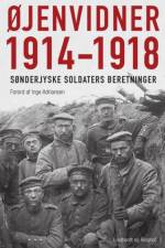 Øjenvidner 1914-1918 - sønderjyske soldaters beretninger af Inge Adriansen