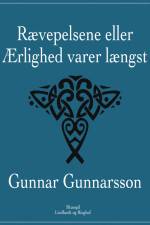 Rævepelsene eller Ærlighed varer længst af Gunnar Gunnarsson
