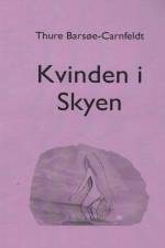 Kvinden i skyen af Thure Barsøe-Carnfeldt