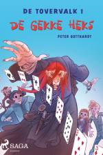 De tovervalk 1 - De gekke heks af Peter Gotthardt