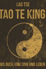 Tao Te King - Das Buch vom Sinn und Leben af Lao Tse