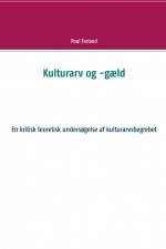 Kulturarv og -gæld af Poul Ferland