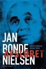 Afsløret - Jan Bonde Nielsen af Michael Teschl