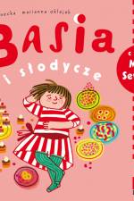 Basia i słodycze af Zofia Stanecka