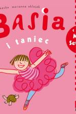 Basia i taniec af Zofia Stanecka